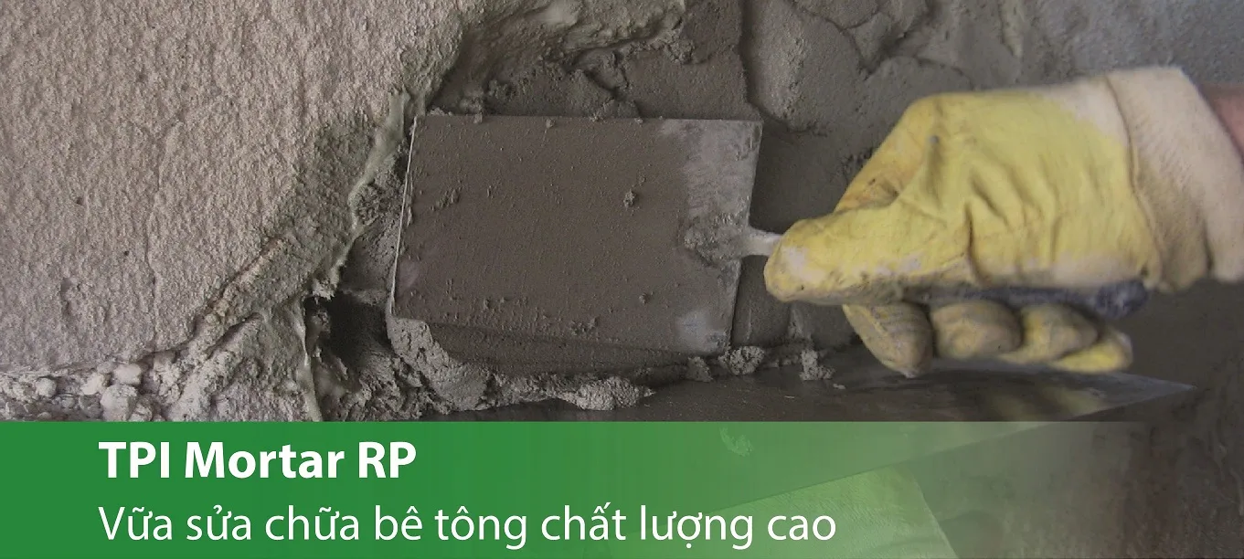 TPI Mortar RP - Vữa sửa chữa bê tông có sợi gia cường