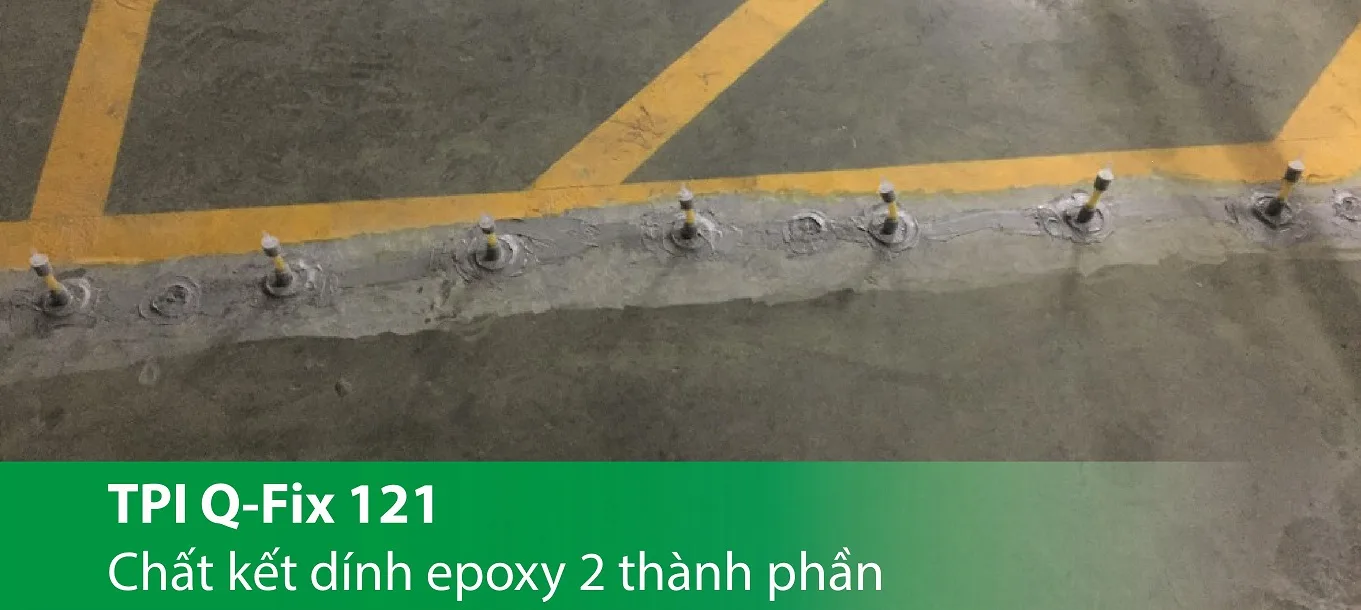TPI Q-Fix 121 - Chất kết dính gốc nhựa epoxy, 2 thành phần