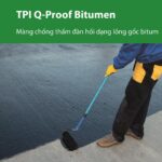 TPI Q-Proof Bitumen - Chống thấm đàn hồi dạng lỏng, gốc bitum