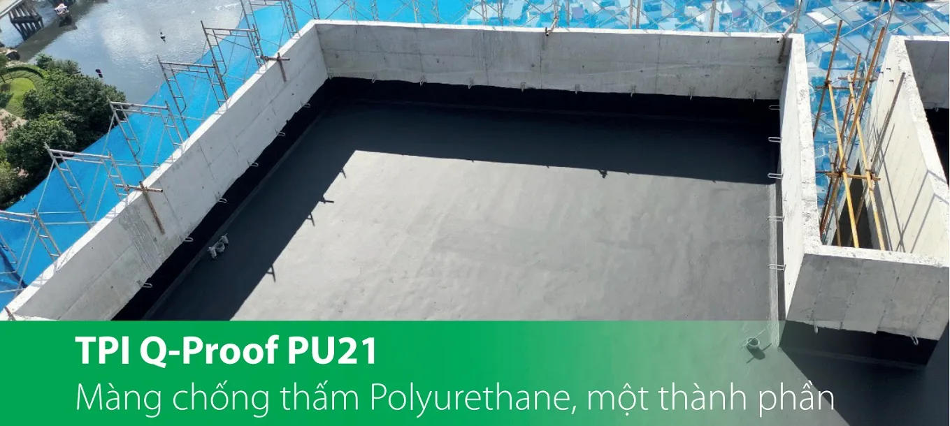 TPI PU21 - Màng chống thấm đàn hồi cao dạng lỏng, gốc PU
