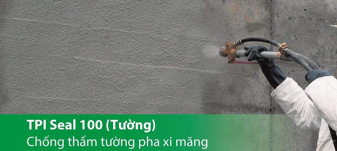 TPI Seal 100 - Chống thấm tường pha xi măng