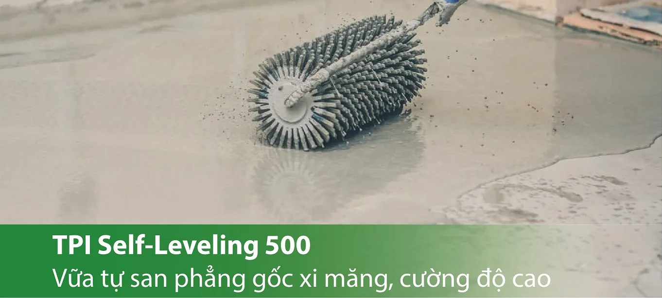 TPI Self-leveling 500 Vữa tự san phẳng gốc xi măng, cường độ cao (trong nhà)