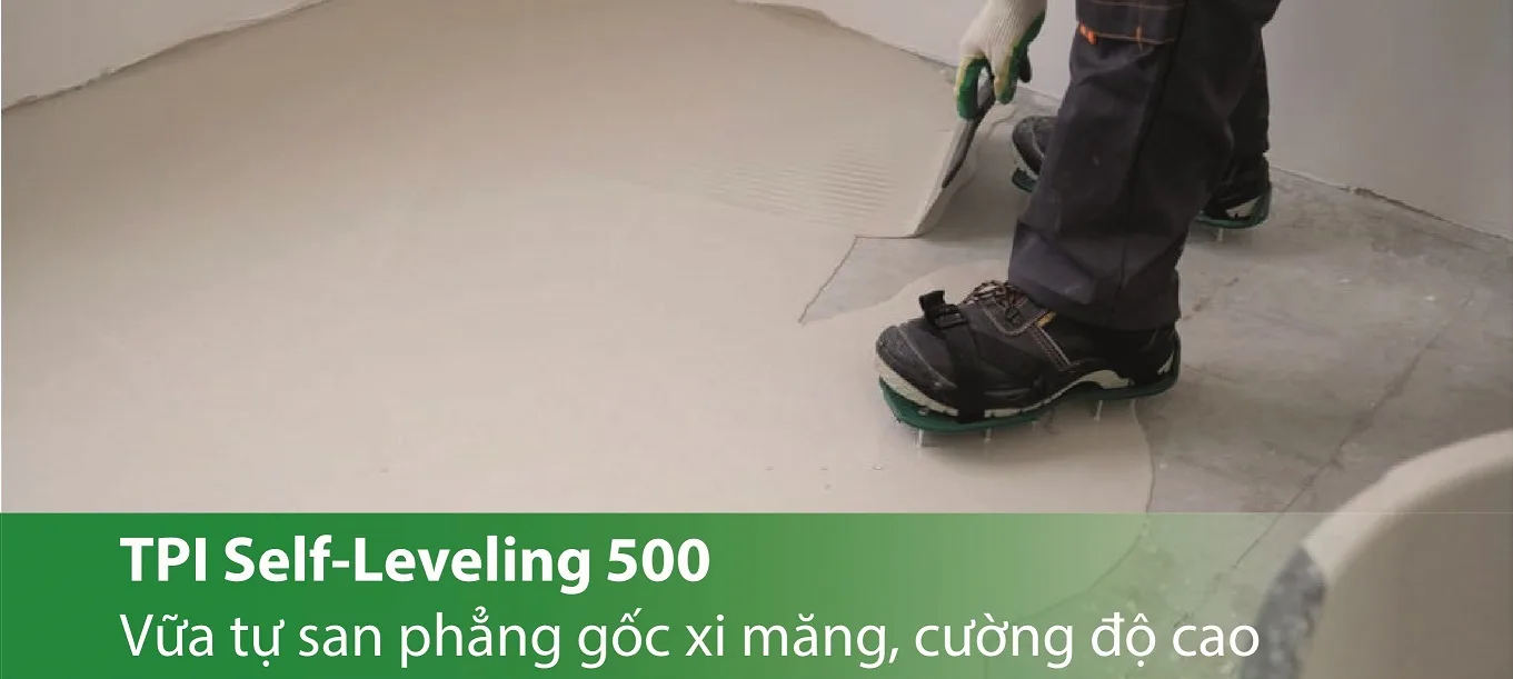 TPI Self-leveling 500 Vữa tự san phẳng gốc xi măng, cường độ cao (trong nhà)